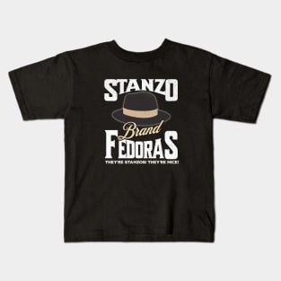 Stanzo Brand Fedoras - They're Stanzos! They're nice! Kids T-Shirt